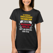 Sterile Processing Technicians Spaß Plan Tech 3 T-Shirt (Vorderseite)