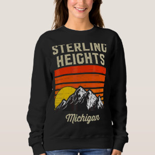 Sterling Heights Michigan Heimat City Staat Usa Sweatshirt