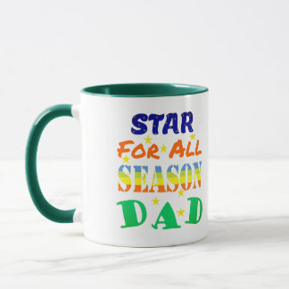 Stern für die ganze Saison Vatertag Nachricht Tasse