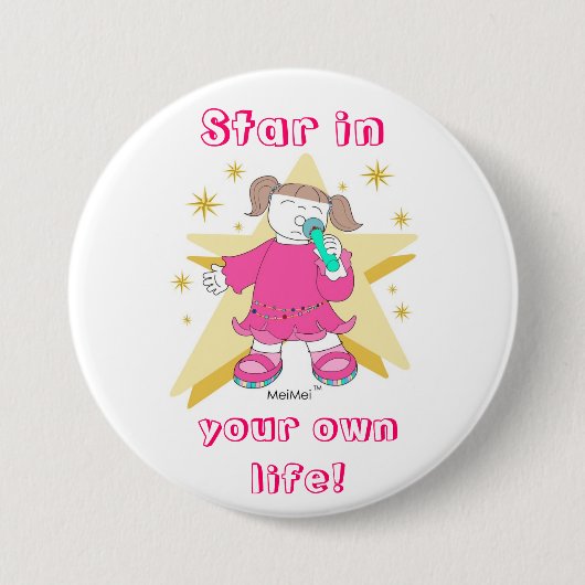 "STERN in IHREM EIGENEN LEBEN! " Button (Vorderseite)