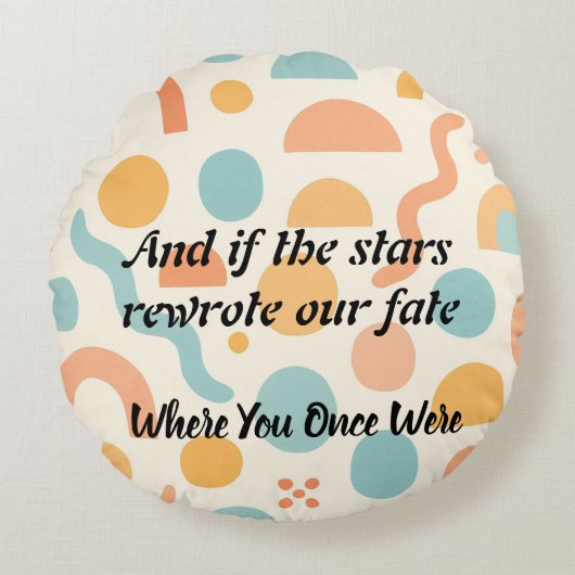 Sterne könnten sich ändern, mein Herz wird nicht Rundes Kissen (Vorderseite)