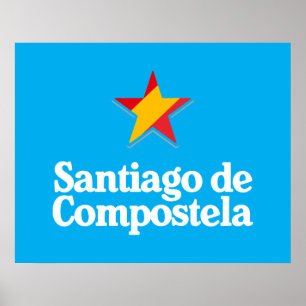 Sterne Spaniens – Santiago de Compostela Poster