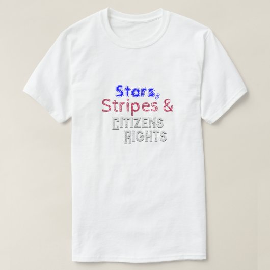 Sterne, Streifen und Bürgerrechte T-Shirt (Design vorne)