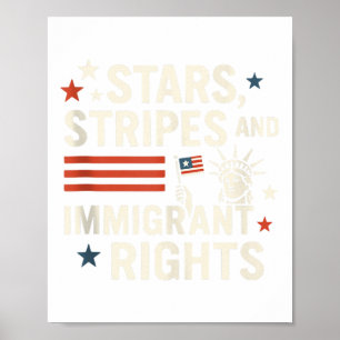 Sterne, Streifen und Einwanderungsrechte Pro-Einwa Poster