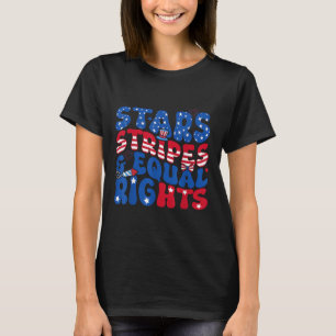 Sterne Streifen Und Gleiche Rechte 4. Juli Frauen T-Shirt