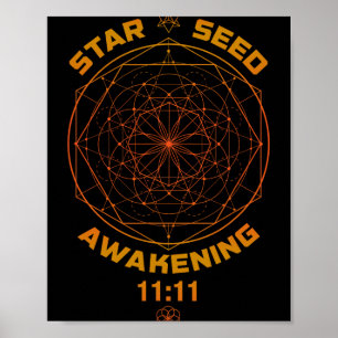 Sternensaat-Erwachen 1111 Heilige Geometrie Poster