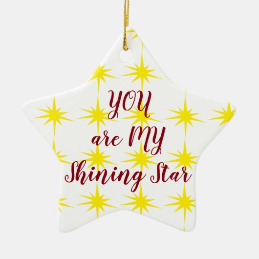 STERNORMUNG-****SIE SIND MEIN SCHINKSTAR**** KERAMIKORNAMENT (Vorne)