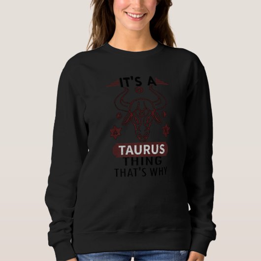 Sternzeichen Stier Astrologie Horoskop Sweatshirt (Vorderseite)
