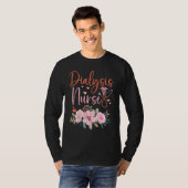 Stethoscope Floral Dialysis Nurse Appreciation T-Shirt (Vorne ganz)