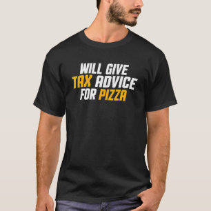 Steuerberater CPA wird Piz Steuerberatung geben T-Shirt