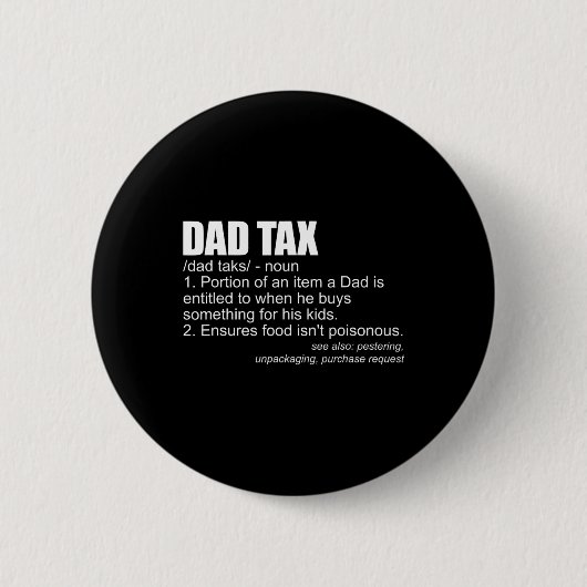 Steuerliche Definition Funny Men's Vaters Day Gift Button (Vorderseite)