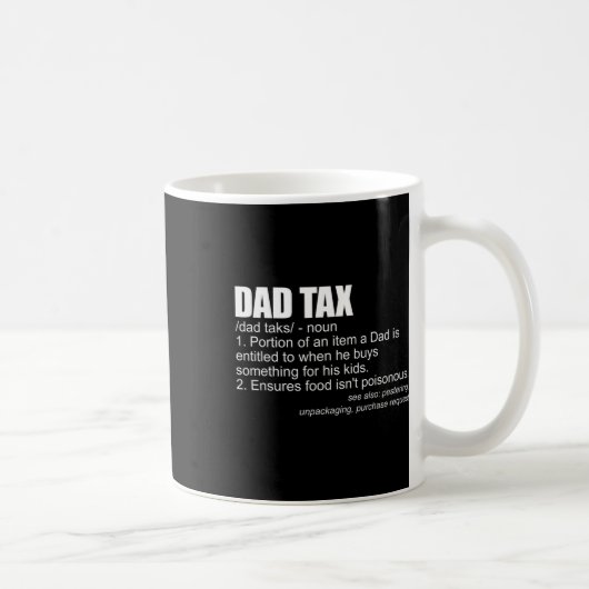 Steuerliche Definition Funny Men's Vaters Day Gift Kaffeetasse (Rechts)