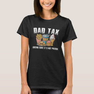 Steuerliche Definition Vater Steuern, um sicherzus T-Shirt