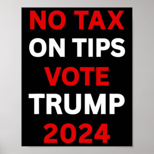 Steuern auf Tipps Abstimmung Trump 2024: Amerika z Poster