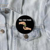 Steuern Die Armen Button (Beispiel)