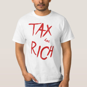 Steuern Die politische Mode-Erklärung des reichen T-Shirt
