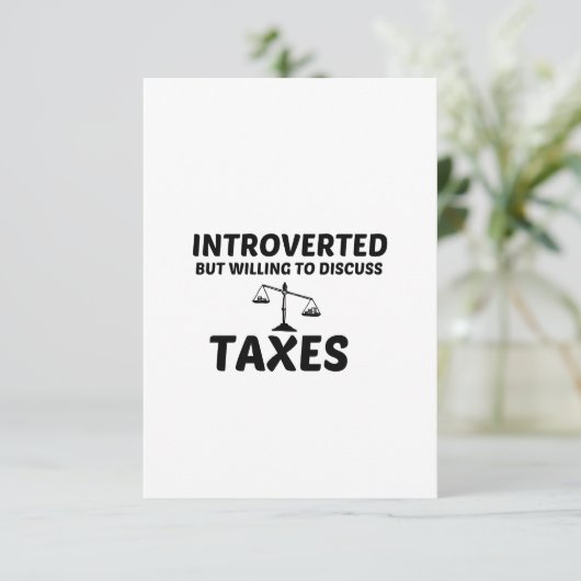 STEUERN EINGEFÜHRT, ABER BEREIT ZU DISKUTIEREN DANKESKARTE (Stehend Vorderseite)