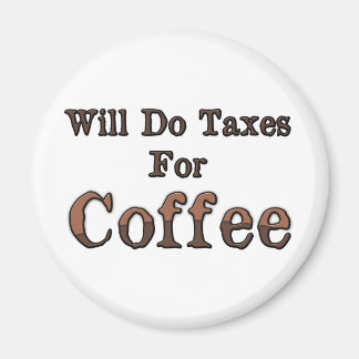 Steuern für Kaffee Magnet