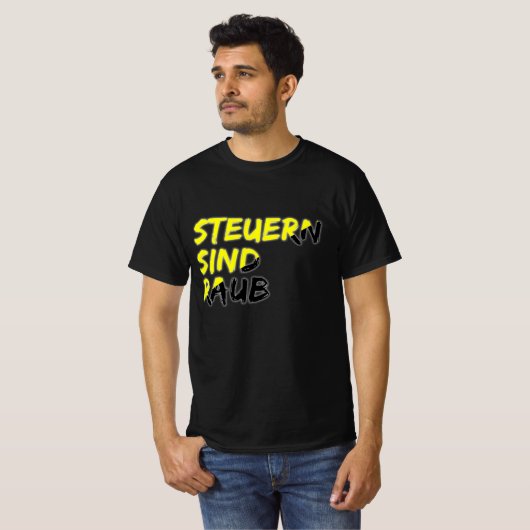 Steuern sind Raub T-Shirt (Vorne ganz)