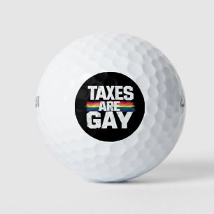 Steuern sind schwul Lustig schwuler Stolz Lgbt Sto Golfball