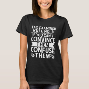 Steuerprüfungsregel Nr. 1 verwirren sie T-Shirt