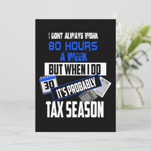 Steuersaison 80 Stunden Buchhalter Einladung (Stehend Vorderseite)