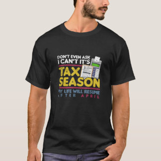 Steuersaison Sonnige Besteuerung Buchhalter Schenk T-Shirt