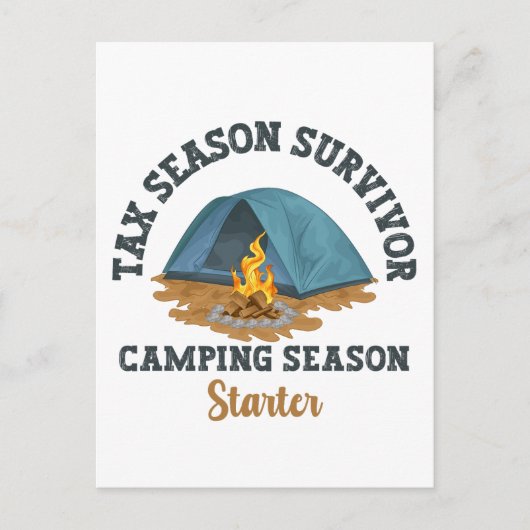 Steuersaison Überlebende, Camping Saison Starter Postkarte (Vorderseite)