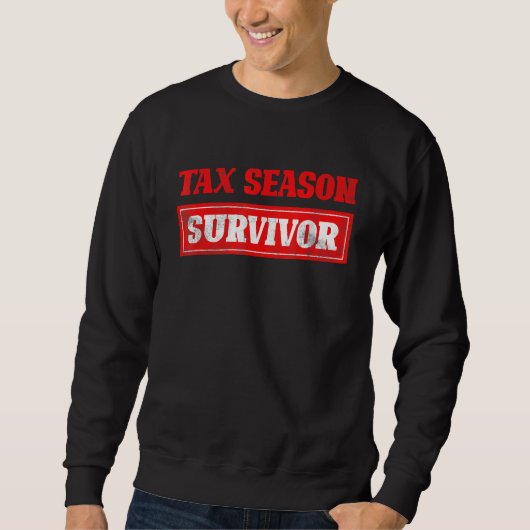 Steuersaison Überlebender Steuererklärung Funny CP Sweatshirt (Vorderseite)