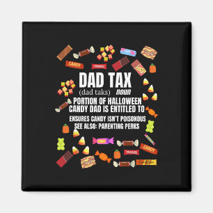 Steuertrick oder Treat Candy Funny Sarcastic Hallo Magnet