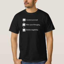 Steuerung Alt Löschen Mentalität Motivation Zitat T-Shirt