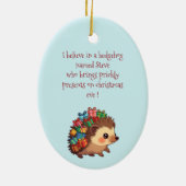 Steve der Igel – Lustiger Atheist Keramik Ornament (Hinten)