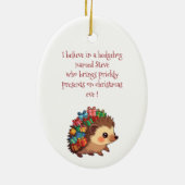 Steve der Igel – Lustiger Atheist Keramik Ornament (Hinten)
