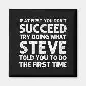 Steve Gift Name D Birthday Funny Christ  Magnet (Vorne)