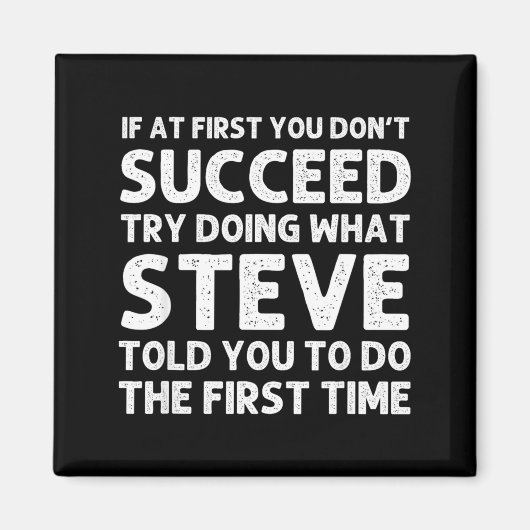 Steve Gift Name D Birthday Funny Christ  Magnet (Vorne)