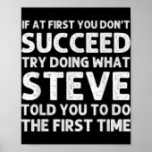 Steve Gift Name D Birthday Funny Christ T Shirt Poster (Vorne)