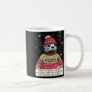 Steve Otter Anstatt dieses Jahr Geschenke zu geben Kaffeetasse
