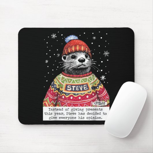 Steve Otter Instead Of Giving This Year Mousepad (Mit Mouse)