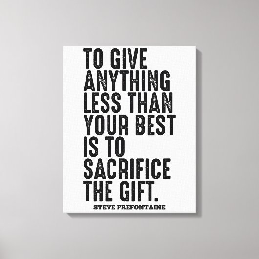 Steve Prefontaine Quote Leinwanddruck (Vorderseite)