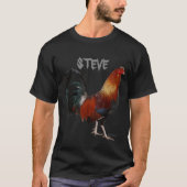 Steve Rooster Shirt (Vorderseite)