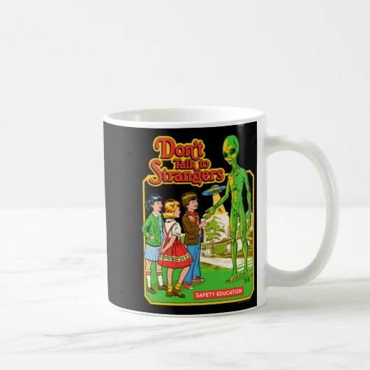 Steven Rhodes Don't Talk To Strangers Alien Retro Kaffeetasse (Rechts)