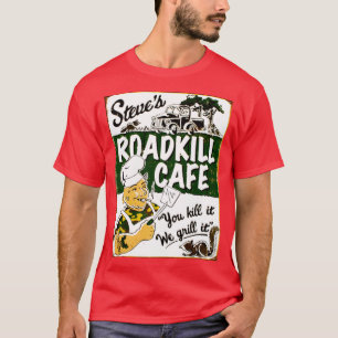 STEVES ROADKILL CAFE Restaurant für Vintage Werbun T-Shirt
