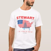 Stewart für Präsidenten T-Shirt (Vorderseite)