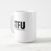STFU: Im Ernst danke für Verständnis Kaffeetasse (Vorderseite Links)