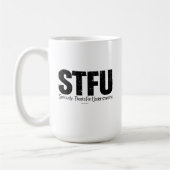 STFU: Im Ernst danke für Verständnis Kaffeetasse (Links)