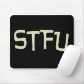 STFU Mousepad (Mit Mouse)
