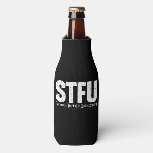 STFU: Seriously, Thanks For Understanding Flaschenkühler (Flaschenvorderseite)
