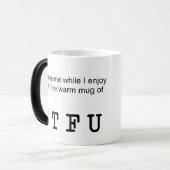 STFU verwandelnde Tasse (Vorderseite Links)