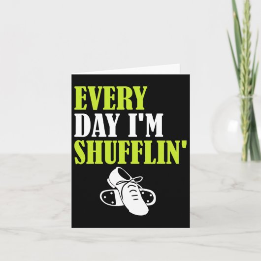 Stich Dance - Jeden Tag bin ich Shufflin' Karte (Vorderseite)