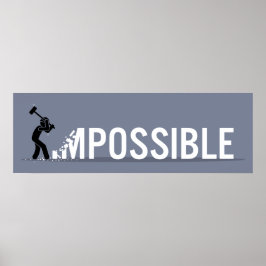 Stick Figure  Making Impossible Possible Poster